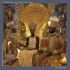 Transition (Ancestrumental Mix) [feat. Ade Alafia Adio]