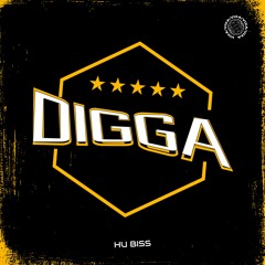 HU Biss - Digga + FREE DOWNLOAD