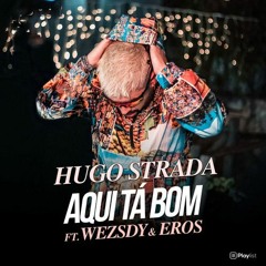 Hugo Strada - Aqui Tá Bom (MERKO Re-Fix)