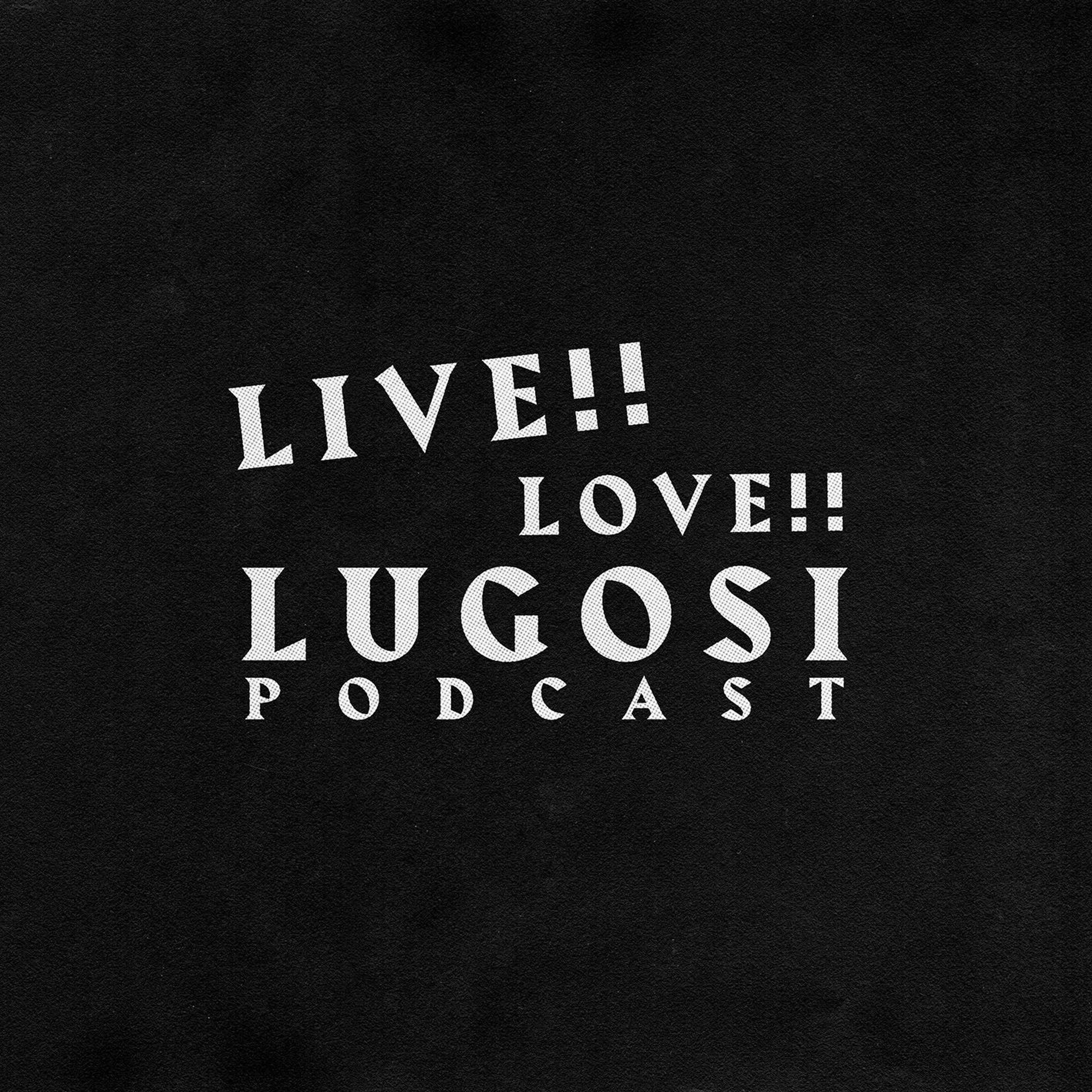 Live Love Lugosi Podcast