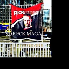fuck maga