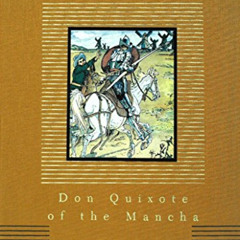 READ EPUB 📜 Don Quixote of the Mancha: Retold by Judge Parry; Illustrated by Walter