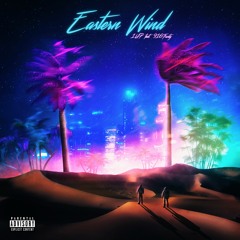 Eastern Wind (feat. 916frosty)