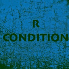 Roberto Bastiano - R Condition #3