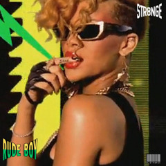 RUDE BOY - RIHANNA (STR8NGEREMIX)