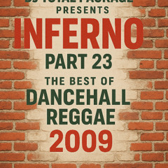 Inferno Part 23 The Best of 2009 Dancehall Reggae