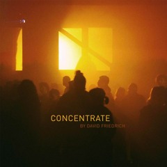 CONCENTRATE
