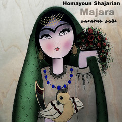 Homayoun Shajarian & Seventh Soul - Majara