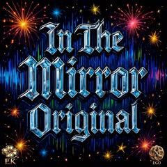 In the Mirror Original