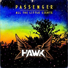 Let Her Go (Hawk Remix)