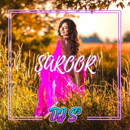 Saroor - Gupz Sehra Ft. Drake