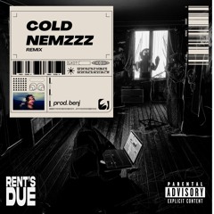 Nemzzz - COLD Remix (Prod. Benj)