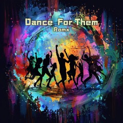 RomX - Dance For Them