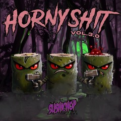 HORNY$HIT VOLUME 3.0