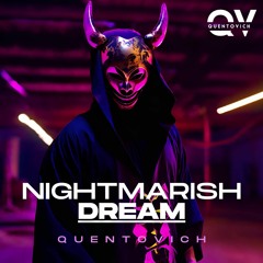 Nightmarish Dream