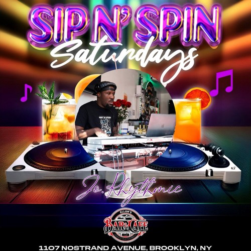 🥃👨🏾‍💻 SIP N' SPIN SATURDAYS: EARLY VIBES [09-06-2025] 👨🏾‍💻🥃