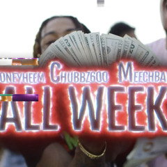 ALL WEEK - Chubz900 x ShredmoneyHeem x Meech bandicas