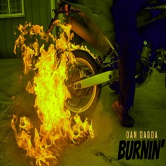 Dan Dadda X Burnin' (Perfect remix)