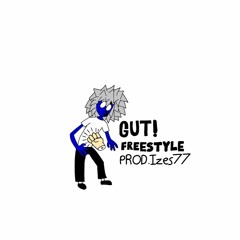 GUT FREESTYLE [PROD.IZES77]