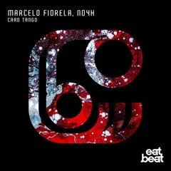 Marcelo Fiorela & No4h - Caro Tango OUT NOW!