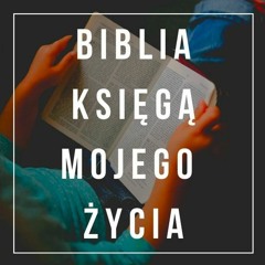 Biblia Księgą Mojego Życia: Rozmowa z ks. Kamilem Pańkowcem