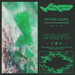 Kajunga Program SE.9 EP.2 - Father Dukes