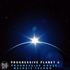 Progressive Planet 6 ~ #ProgressiveHouse #MelodicTechno Mix