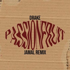 Passionfruit - Drake (Jamal Remix)