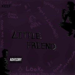 LIL FRIEND (Tony Montana Flow Remix)