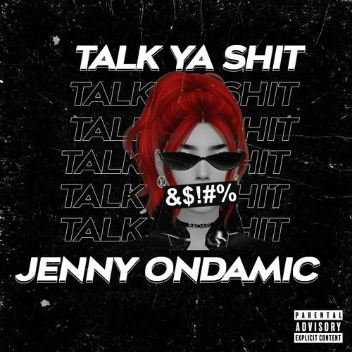 Talk Ya Shit