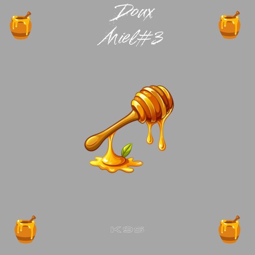 Doux Miel#3