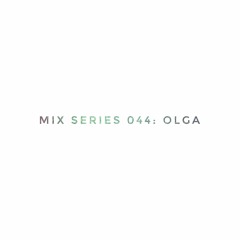 mix series 044 - Olga