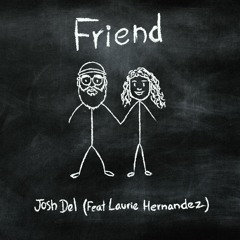 Friend (feat. Laurie Hernandez)