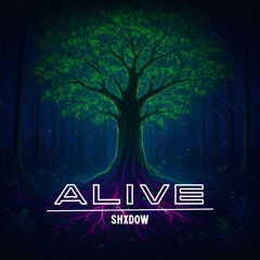 Alive