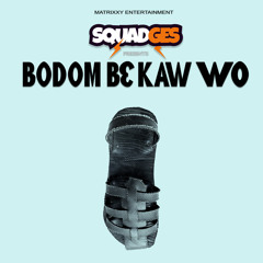 Bodom Be Kaw