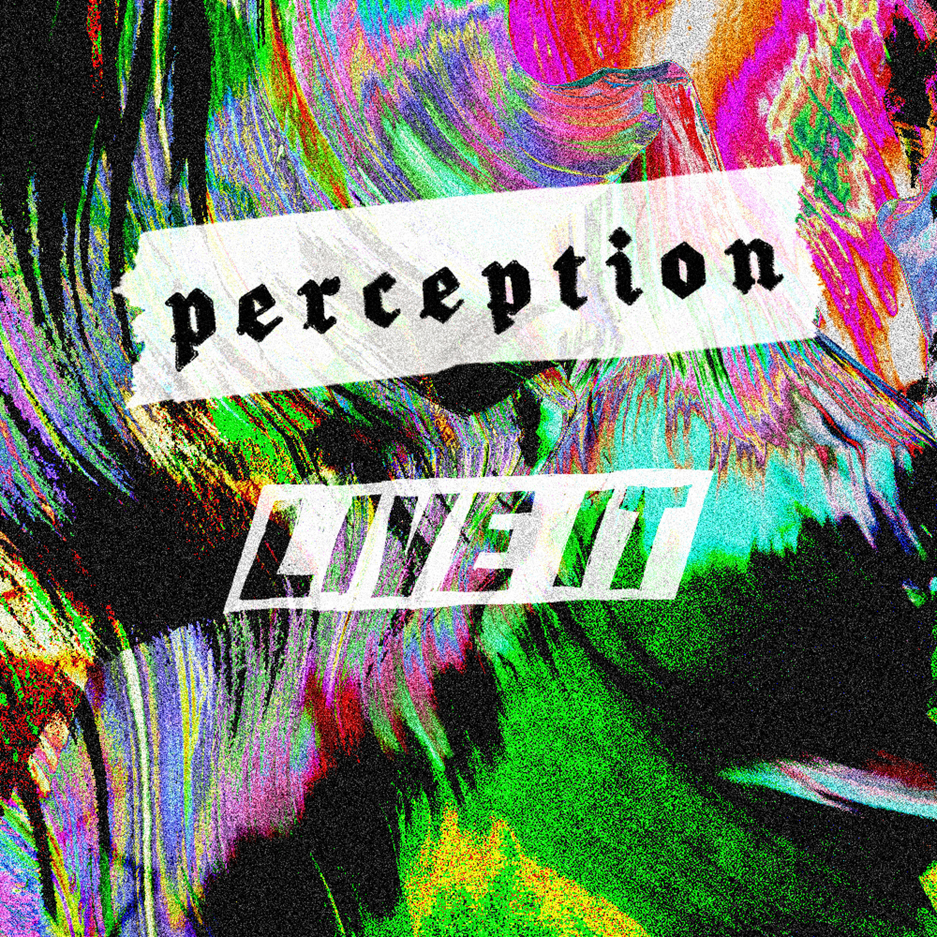 Live It - Perception episode artwork
