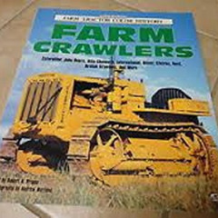 [Access] EPUB 📮 Farm Crawlers (Farm Tractor Color History) by  Robert Pripps,Andrew