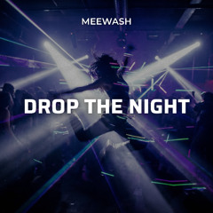 Drop the Night