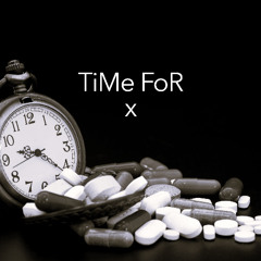 TiMe FoR X