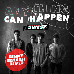 Anything Can Happen ( Benny Benassi Extented Mix) (Extended Mix)