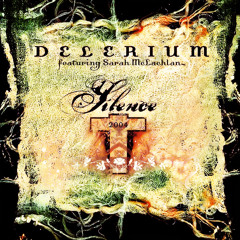 Delerium - Silence (feat. Sarah McLachlan) (Remix)