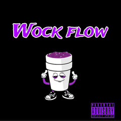 Wock flow