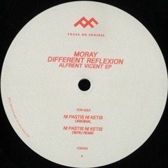 PREMIERE: Moray, Different Reflexion - Ni Pastis Ni Ketis (Dieru Remix) [Focus On Egoless]