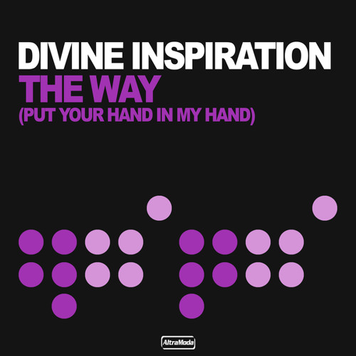 The Way (Put Your Hand In My Hand) (Radio Edit)