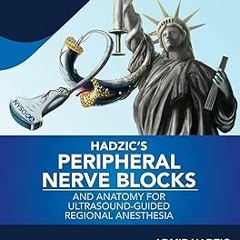 ~Read~[PDF] Hadzic's Peripheral Nerve Blocks and Anatomy for Ultrasound-Guided Regional Anesthe