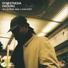 Okouru : Synesthesia - 15 Février 2024