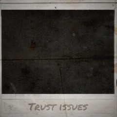 @rxssi369 - Trust Issues (Prod. By WayTooLost)