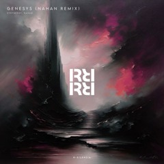SNTHRGY - Genesys (NAHAN Remix)