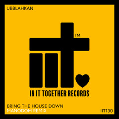 Bring The House Down (Manodom Remix)