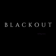 BLACKOUT